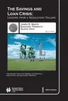 The Savings and Loan Crisis: Lessons from a Regulatory Failure (Softcover Reprint of the Original 1st 2004)