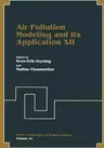 Air Pollution Modeling and Its Application XII (1998)