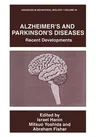 Alzheimer's and Parkinson's Diseases: Recent Developments (Softcover Reprint of the Original 1st 1995)