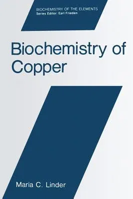 Biochemistry of Copper (Softcover Reprint of the Original 1st 1991)