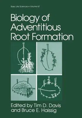 Biology of Adventitious Root Formation (Softcover Reprint of the Original 1st 1994)