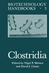 Clostridia (Softcover Reprint of the Original 1st 1989)