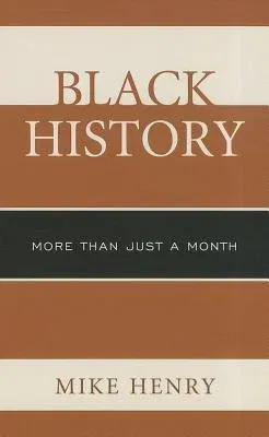 Black History: More than Just a Month