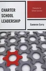 Charter School Leadership: Elements for School Success