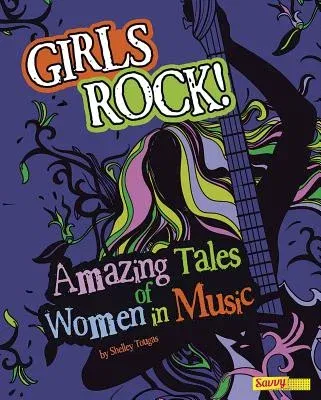 Amazing Tales of Women in Music