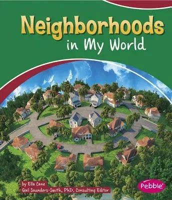 Neighborhoods in My World