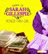 Diary of Sarah Gillespie: A Pioneer Farm Girl