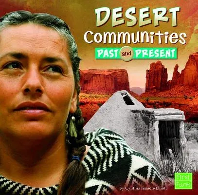 Desert Communities Past and Present