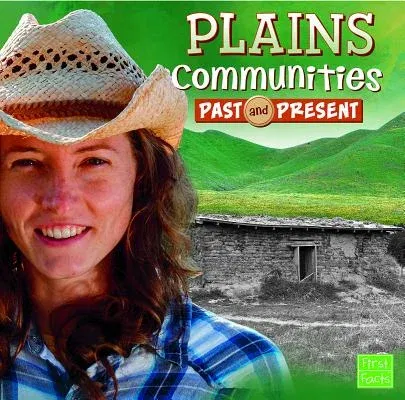 Plains Communities Past and Present