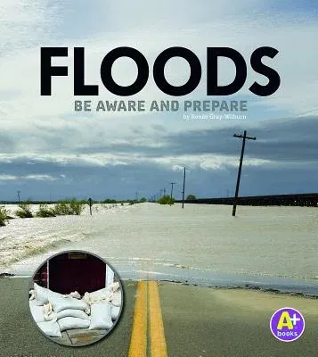 Floods: Be Aware and Prepare