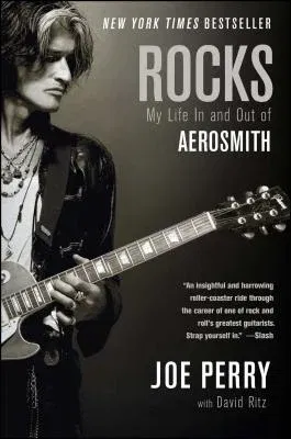 Rocks: My Life in and Out of Aerosmith