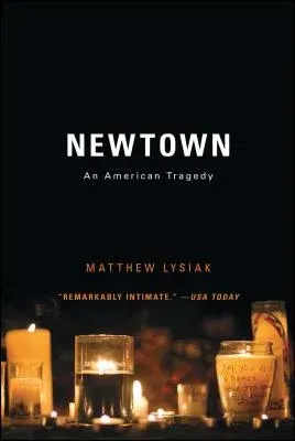 Newtown: An American Tragedy