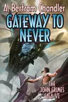 Gateway to Never, 6