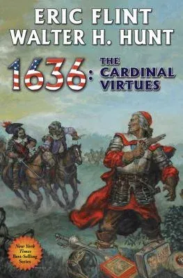 1636: The Cardinal Virtues: Volume 19