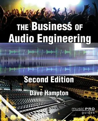 The Business of Audio Engineering