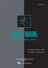 Sound Thinking - Volume I: (Developing Musical Literacy)