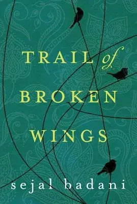 Trail of Broken Wings