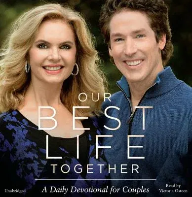 Our Best Life Together: A Daily Devotional for Couples