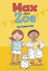 Max and Zoe: The Science Fair