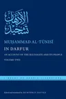 In Darfur: An Account of the Sultanate and Its People, Volume Two