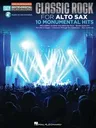 Classic Rock - 10 Monumental Hits: Alto Sax Easy Instrumental Play-Along Book with Online Audio Tracks