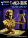 Classical Themes - 10 Favorite Melodies: Keyboard Percussion Easy Instrumental Play-Along Book with Online Audio Tracks