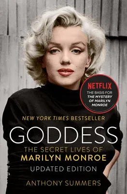 Goddess: The Secret Lives of Marilyn Monroe (Updated)