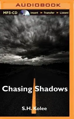 Chasing Shadows