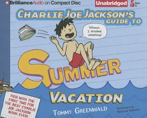 Charlie Joe Jackson's Guide to Summer Vacation