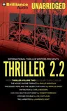 Thriller 2.2: The House on Pine Terrace, the Desert Here and the Desert Far Away, on the Run, Can You Help Me Out Here?, Crossed Dou