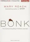 Bonk: The Curious Coupling of Science and Sex