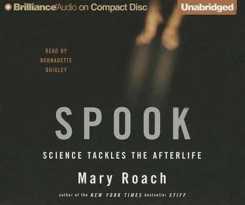 Spook: Science Tackles the Afterlife