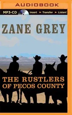 The Rustlers of Pecos County