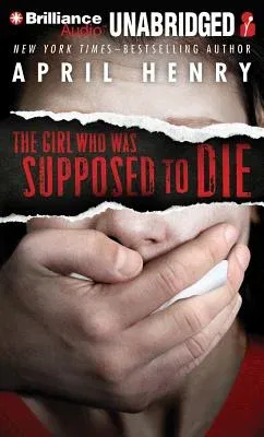 The Girl Who Was Supposed to Die