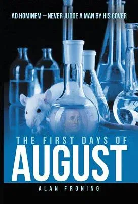 The First Days of August