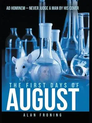 The First Days of August