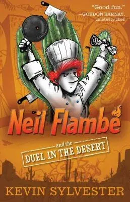 Neil Flambé and the Duel in the Desert: Volume 6 (Reprint)