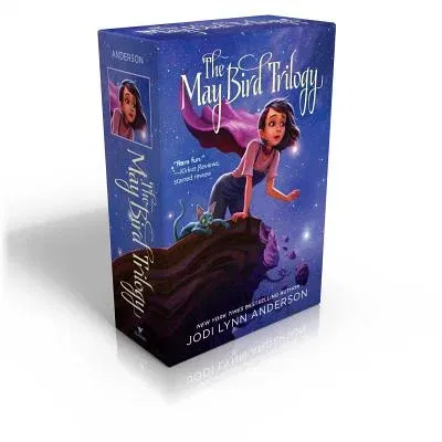 The May Bird Trilogy (Boxed Set): The Ever After; Among the Stars; Warrior Princess