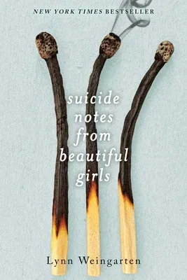 Suicide Notes from Beautiful Girls (Reprint)