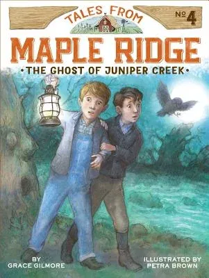 The Ghost of Juniper Creek, 4