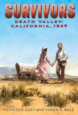 Death Valley: California, 1849 (Reissue)