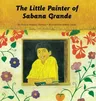 The Little Painter of Sabana Grande