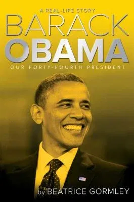 Barack Obama: Our Forty-Fourth President (Reissue)