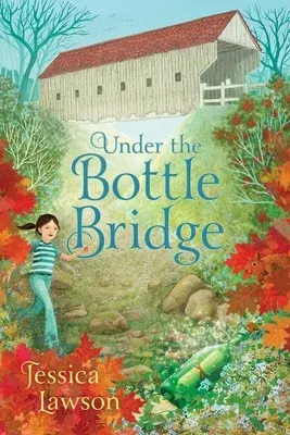 Under the Bottle Bridge (Reprint)