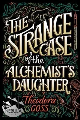 The Strange Case of the Alchemist's Daughter (Reprint)