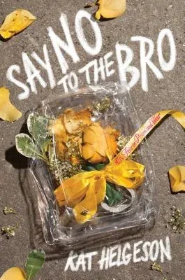 Say No to the Bro (Reprint)