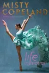 Life in Motion: An Unlikely Ballerina (Young Readers)