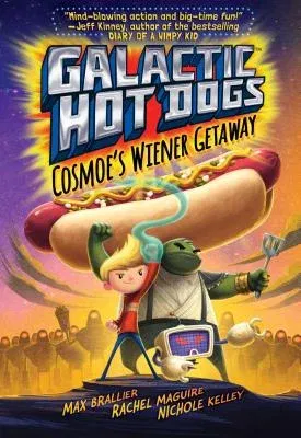 Galactic Hot Dogs 1, 1: Cosmoe's Wiener Getaway (Reissue)