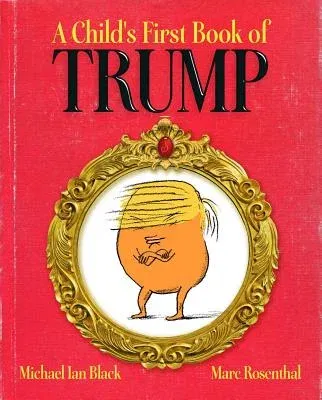 A Child's First Book of Trump