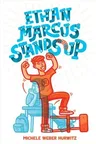 Ethan Marcus Stands Up (Reprint)